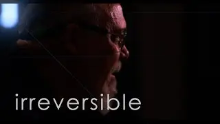 Irreversible