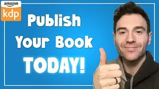 How to Self Publish a Book on Amazon KDP | STEP-BY-STEP TUTORIAL