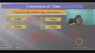 Conversion of Time I Conversion (Hours | Minutes | Seconds) Math - Explained by Roushani Sinha