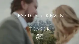JESSICA + KEVIN _ teaser - Der Kirchenwirt - Leogang - Salzburg hochzeit videograf