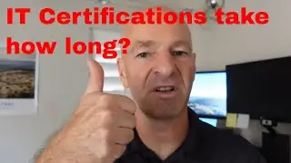 HOW LONG DOES IT TAKE TO GET I.T. CERTIFIED? | Information Technology Certifications made easy