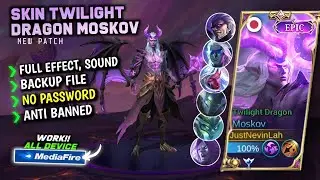 Script Skin Moskov Epic Twilight Dragon Terbaru || No Password || Full Effect Voice