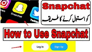 How to Use Snapchat 2021