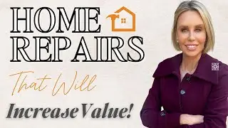 ESSENTIAL REPAIRS to maximize your property value! Audra Lambert 2024
