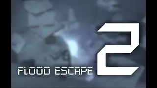Flood Escape 2 (Map Test) OST - Arctic Stronghold