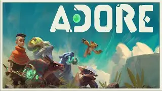 Adore 🎮  Angespielt