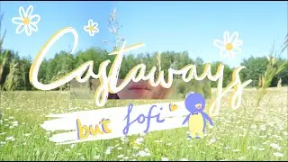 Castaways - The Backyardigans (Lofi Cover)