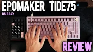 Epomaker Tide75 Review: Close to Great, but Needs Some Tweaks