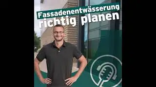 Fassadenentwässerung richtig planen - Architektur schützen, Ästhetik bewahren