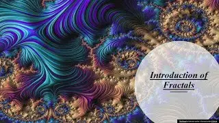 Introduction of Fractals
