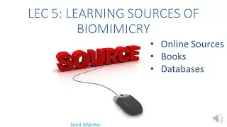 LEC 5: SOURCES OF BIOMIMICRY: BOOKS AND ONLINE DATABASES::: LESSONS FROM NATURE