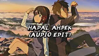 Hadal Ahbek - Issam Alnajjar [ Audio edit ]