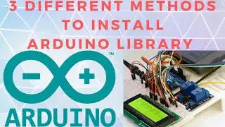 How to Install a Library in Arduino IDE