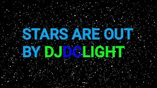 stars are out  (official video)