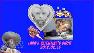 Lara's 1+1 Valentine Show 2012-02-13 [Bonnie Prince Billy (aka Will Oldham) ♥ Patty Duke]