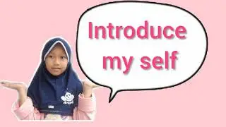 introduce my self