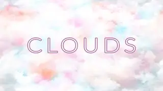 Clouds [ composed by Yevgeniy Nikitenko ]