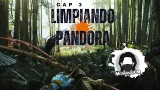 DESCUBRIENDO PANDORA #avatarfrontiersofpandora