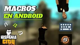 Macros de Comandos en Android  SAMP | HIPANIA CITY