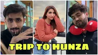 Hunza ka Trip Cousins ky Saath 🥺❤️ || Sehar Mirza