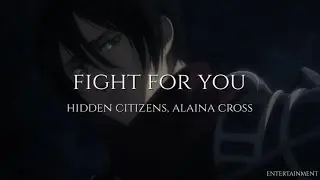 Fight For You by Hidden Citizens ft. Alaina Cross || Español