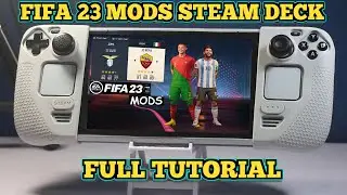 FIFA 23 STEAM DECK MODS! FIFA Mod Manager SteamOS (Update TU17.1)