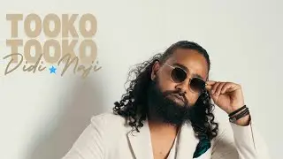Didi Naji - Sariirteey Diideesaa (TOOKO TOOKO EP)