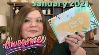 The Naked Beauty Box Unboxing | January 2021 | My FAVORITE!