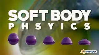 Simple and Fun Soft Body Physics in Blender!