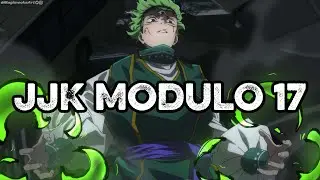 JJK MODULO CHAPTER 17!