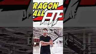Elion Musk VS Dragon Ball AF