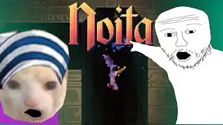 Тебе сюда! | Noita |  №8 | Монтаж (Шантаж)