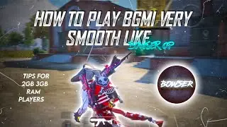 HOW TO FIX LAG IN BGMI/PUBG MOBILE | FIX LAG IN LOW END DEVICES | SAMSUNG A21S | BOWSER OP