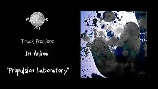 In Anima - Propulsion Laboratory [VNM003 | Venom Recordings | Premiere]