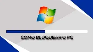 Como Bloquear O PC