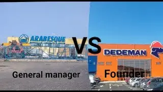 Arabesque general manager vs dedeman founder