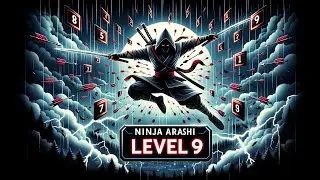 Unraveling the Shadows: Ninja Arashi Level 9 | Ninja Arashi | Level 9 | By HxPathak