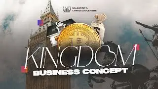 Kingdom Business Concept || Bishop David Onimisi || Part 2
