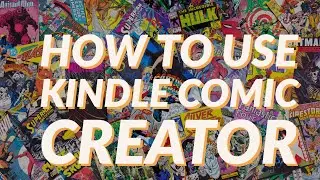 ComicsWriterPro Secrets: Episode 16: How To Make A Kindle Comic