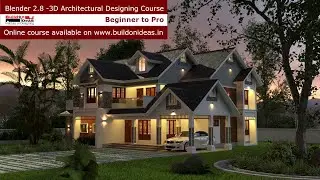 Online Blender 2.8 3D Architectural Designing Course from Beginner to Pro
