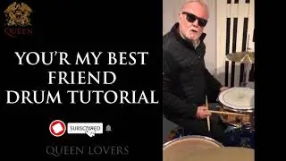 Queen - You're My Best Friend Drum Tutorial By Roger Taylor
