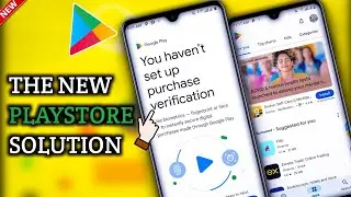 🥲Fixed You Haven't Set Up Purchase Verification || You Haven't Setup Purchase Verification PlayStore