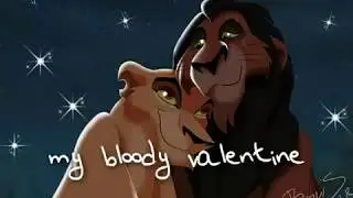 Zira tribute my bloody valentine - lion king special valentines