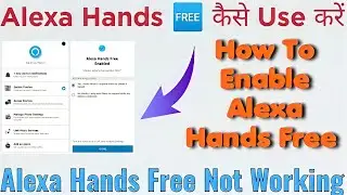 How To Use Alexa Hands Free In Any Android Phone || How to use alexa hands free in android phone