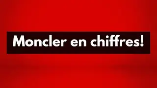 Moncler en chiffres!