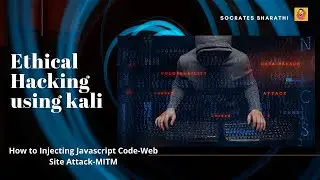 Kali Linux(2020): How to Injecting Java Script / HTML Code - Web Site Attack MITM