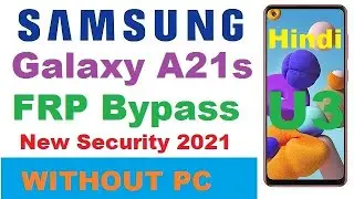 Samsung A21S Frp Bypass/Account Unlock Android 10 Q Without PC No Smart Switch New Trick 2021 Hindi