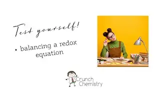 Balancing a redox equation - revision challenge!