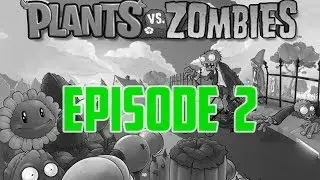 I Have The Potato Mine!! | Plants vs Zombies Play Through Ep. 2