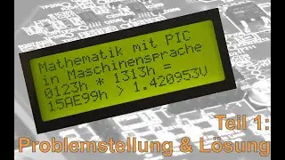 Teil 1: Mathematik mit Microchip PIC16/18 in Maschinensprache (Assembler)